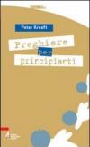 Preghiere per principianti