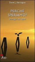 Perché speriamo? Immagini dai salmi