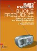 Buone frequenze. Esercizi di ascolto per sintonie educative