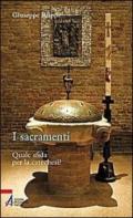 I sacramenti. Quale sfida per la catechesi?