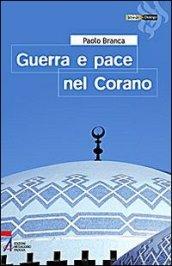 Guerra e pace nel Corano