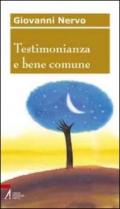 Testimonianza e bene comune