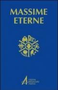 Massime eterne. Per la preghiera e la meditazione. Ediz. a caratteri grandi