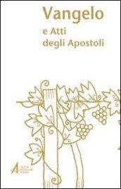 Vangelo e atti degli Apostoli