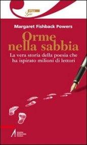 Orme nella sabbia. La vera storia della poesia che ha ispirato milioni di lettori