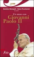 Un anno con Giovanni Paolo II. Un pensiero ogni giorno
