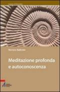 Meditazione profonda e autoconoscenza