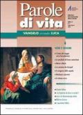Parole di vita (2010). Vol. 4: Vangelo secondo Luca. Vieni e seguimi.