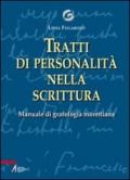 Tratti di personalità nella scrittura. Manuale di grafologia morettiana