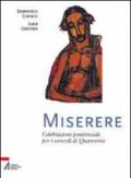 Miserere. Celebrazioni penitenziali per i venerdì di Quaresima