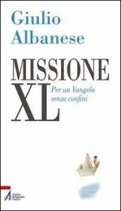 Missione XL. Per un Vangelo senza confini