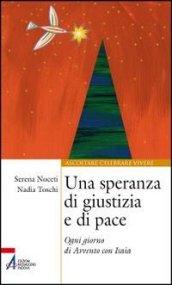 Una speranza di giustizia e di pace. Ogni giorno di Avvento con Isaia