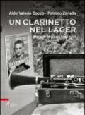 Un clarinetto nel lager. Diario di prigionia 1943-1945