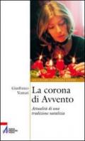 La corona di Avvento. Attualità di una tradizione natalizia