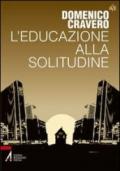 L'educazione alla solitudine