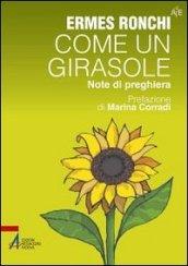 Come un girasole. Note di preghiera