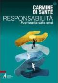 Responsabilità. Fuoriuscita dalla crisi