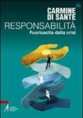 Responsabilità. Fuoriuscita dalla crisi