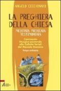 La preghiera della Chiesa. Meditata, predicata, testimoniata. Commento liturgico-pastorale alle collette feriali del messale romano. 2.