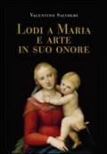 Lodi a Maria e arte in suo onore