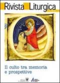 Rivista liturgica. Il culto tra memoria e prospettiva