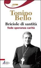 Briciole di santità. Fede speranza carità