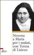 Novena a Maria per i malati, con Teresa di Lisieux