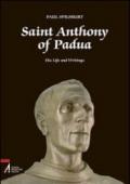 Saint Anthony of Padua. His Life and Writings