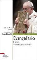 Evangeliario. Il libro della buona notizia