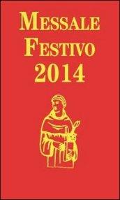 Messale festivo 2014. Ediz. per la Famiglia Antoniana