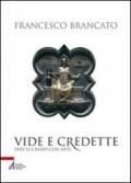 Vide e credette. Dire il credo con arte