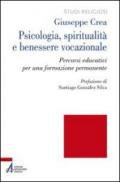 Psicologia, spiritualità e benessere vocazionale. Percorsi educativi per una formazione permanente