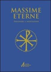 Massime eterne. Preghiere e meditazioni