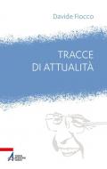 Tracce di attualità. Giovanni Paolo I tra ieri e oggi