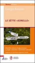 Le sètte «sorelle». Modalità settarie di appartenenza a gruppi, comunità e movimenti ecclesiali?