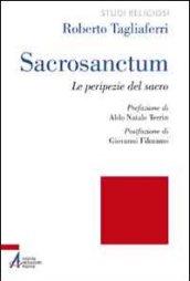 Sacrosanctum. Le peripezie del sacro