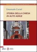 Storia della chiesa in Alto Adige