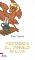 Meditazioni sul Vangelo di Luca