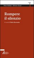 Rompere il silenzio