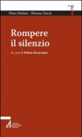 Rompere il silenzio