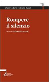 Rompere il silenzio