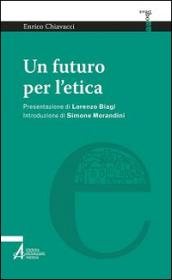 Un futuro per l'etica