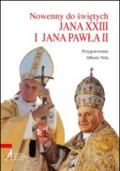 Novene ai santi Giovanni XXIII e Giovanni Paolo II. Ediz. polacca