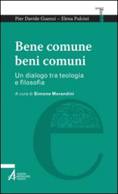 Bene comune, beni comuni. Un dialogo tra teologia e filosofia