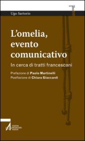 L'omelia, evento comunicativo. In cerca di tratti francescani