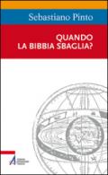 Quando la Bibbia sbaglia?