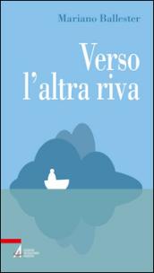 Verso l'altra riva