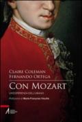 Con Mozart. Un'esperienza dell'umano