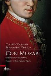 Con Mozart. Un'esperienza dell'umano