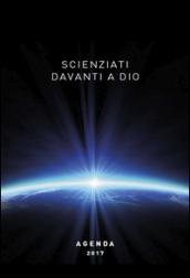 Scienziati davanti a Dio. Agenda 2017